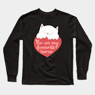 You Are My Favourite Human Long Sleeve T-Shirt